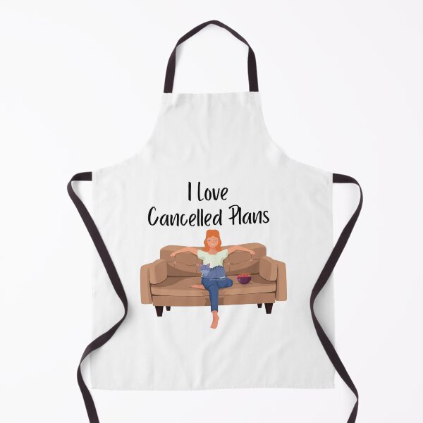 Item preview, I Love Cancelled Plans (Female) designed and sold by SarcasticRow.