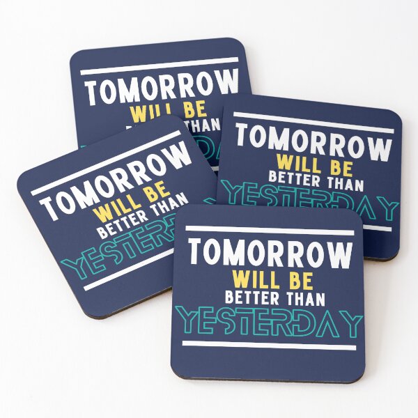 Item preview, Tomorrow Will Be Better Than Yesterday designed and sold by sarodigiart.