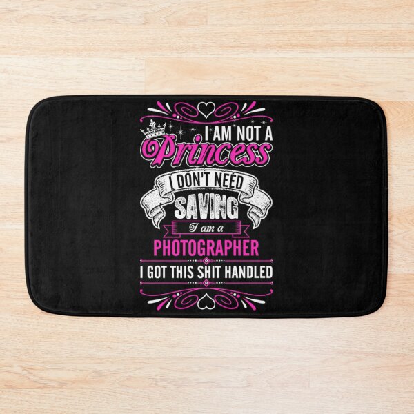 Item preview, Im Not A Princess Im A Photographer  designed and sold by aryagiri.