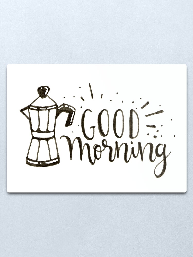 Alternate view of Good Morning - Coffee Illustration Metal Print