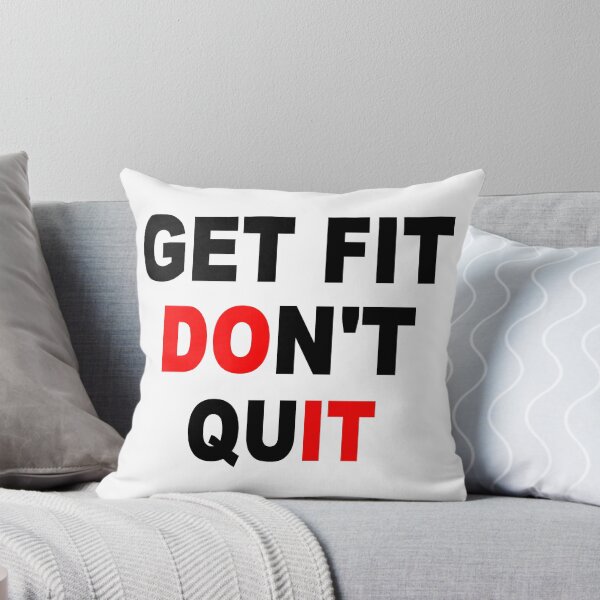 Item preview, GET FIT DON'T QUIT - DO IT designed and sold by BobbyG305.
