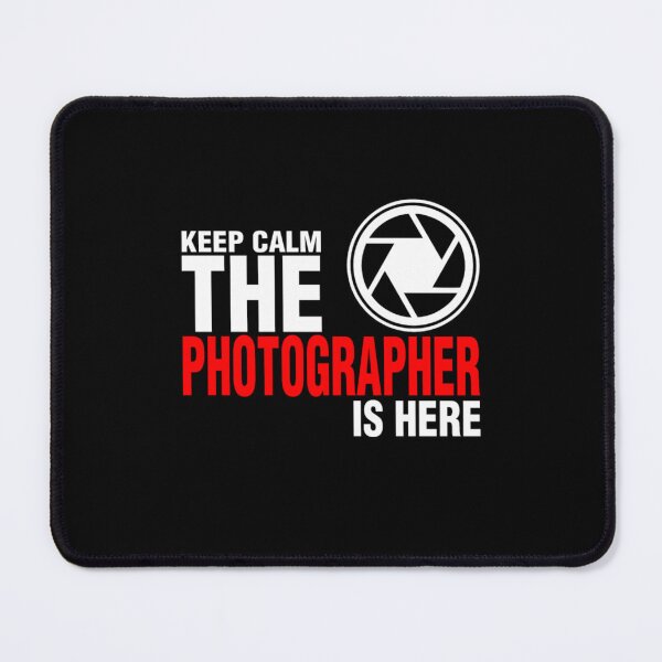 Item preview, Keep Calm The Photographer Is Here designed and sold by aryagiri.