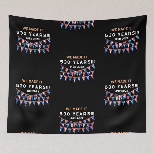 Item preview, We Made It 500th Years designed and sold by Wehavefun.