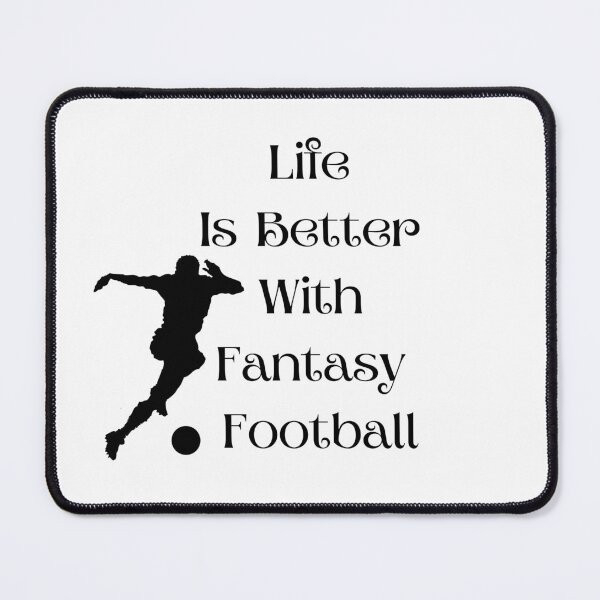 Item preview, Life Is Better With Fantasy Football designed and sold by ArtsBySuu.