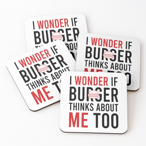 Item preview, I wonder if burger thinks about me too designed and sold by Bigilyy.