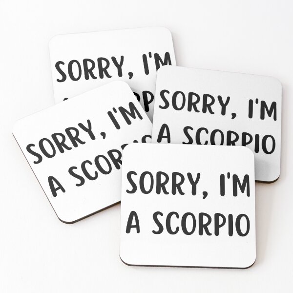Item preview, Sorry I'm a Scorpio designed and sold by Hellofriendco.