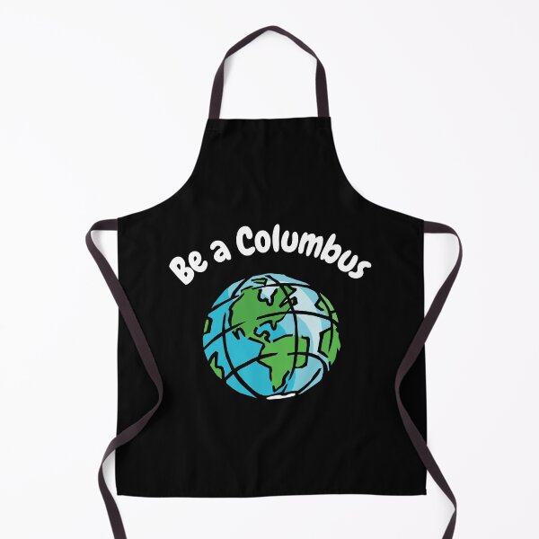 Item preview, Be A Columbus designed and sold by Wehavefun.