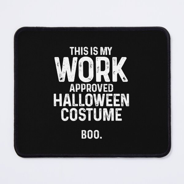 Item preview, Work Approved Halloween Costume Funny Office Party Humor designed and sold by GravitiTees.