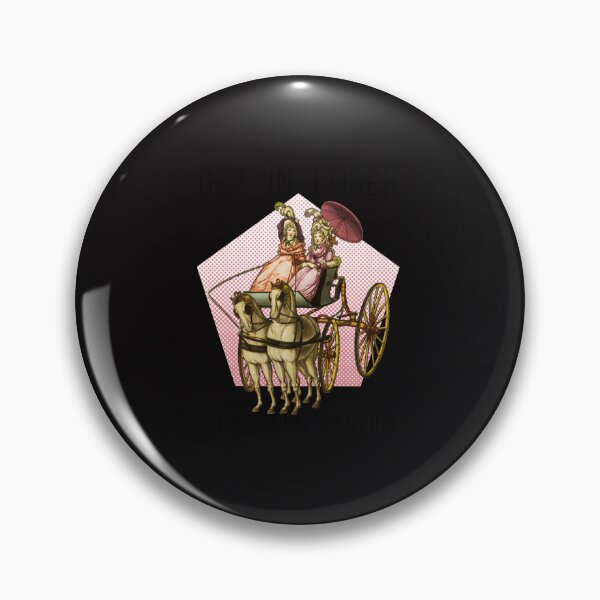 Item preview, Get in loser, we're going shopping" Ladies in a Carriage designed and sold by JazlynHerman.