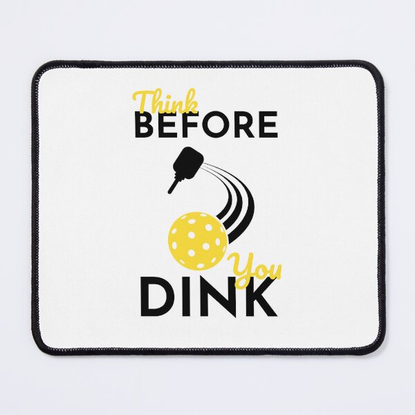 Item preview, Think Before You Dink Pickleball designed and sold by emzimerch1.