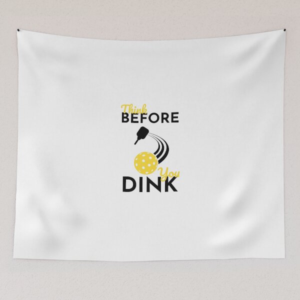 Item preview, Think Before You Dink Pickleball designed and sold by emzimerch1.