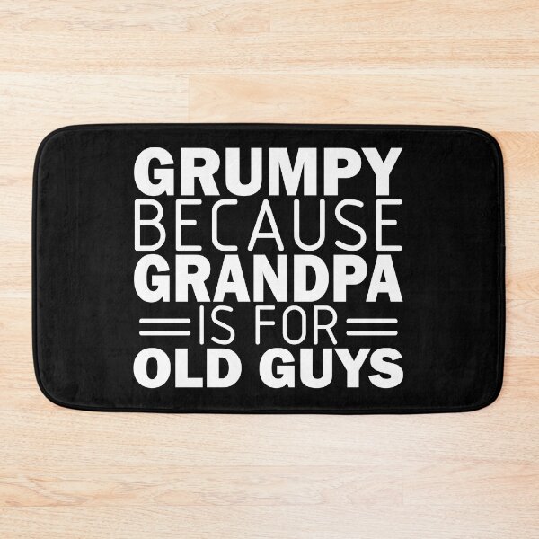Item preview, GRUMPY BECAUSE GRANDPA IS FOR OLD GUYS designed and sold by jaftees.