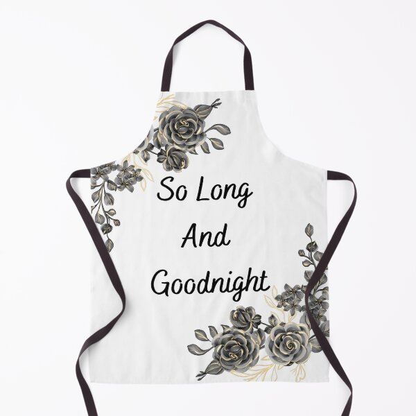 Item preview, So Long And Goodnight designed and sold by Tewodros ⭐⭐⭐⭐⭐.