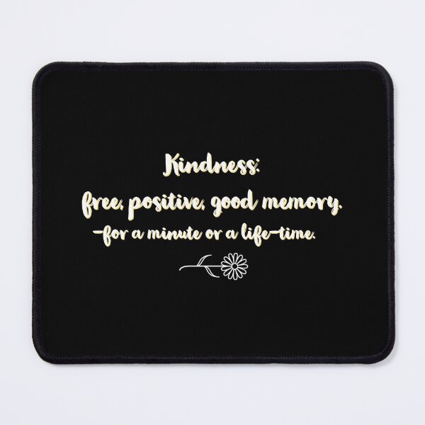 Item preview, (WF) Holiday reminder- Kindness: free, positive, good memory... designed and sold by greatvibes4u.