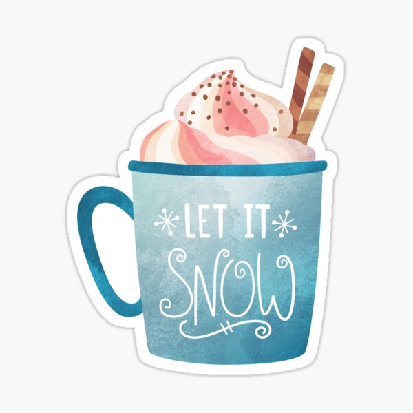 Let it Snow Hot Chocolate Coffee, Pumpkin Spice Coffee Autumn Winter Sticker