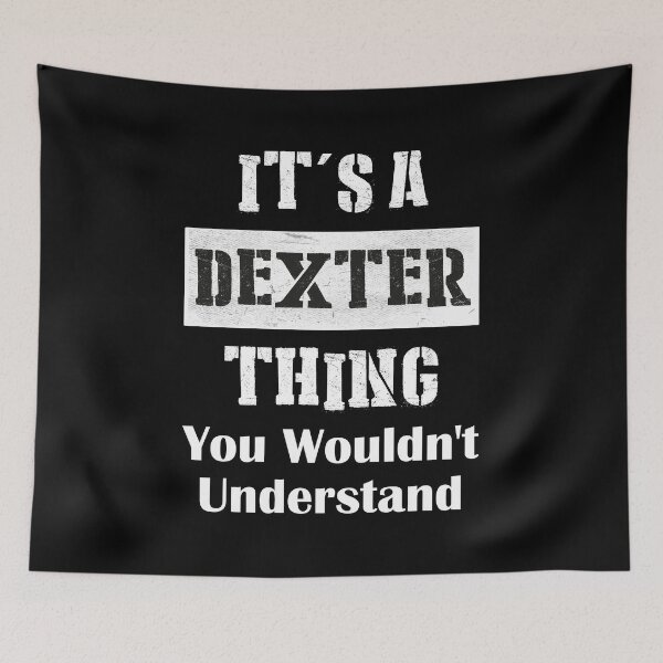 Item preview, It's A Dexter Thing You Wouldn't Understand - First Name T-Shirt designed and sold by RedArtsDesign.