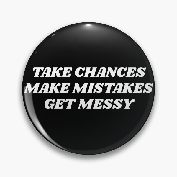 Item preview, Best motivational words for creatives - Take Chances Make Mistakes Get Messy designed and sold by Inspirationmotivation.