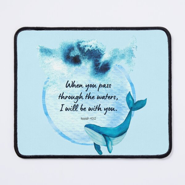 Item preview, Old Testament verse - When you pass through the waters I will be with you - Isaiah 43:2 designed and sold by THEARESTON.