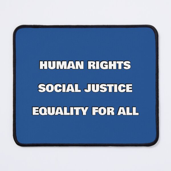 Item preview, HUMAN RIGHTS SOCIAL JUSTICE EQUALITY FOR ALL designed and sold by Inspirationmotivation.