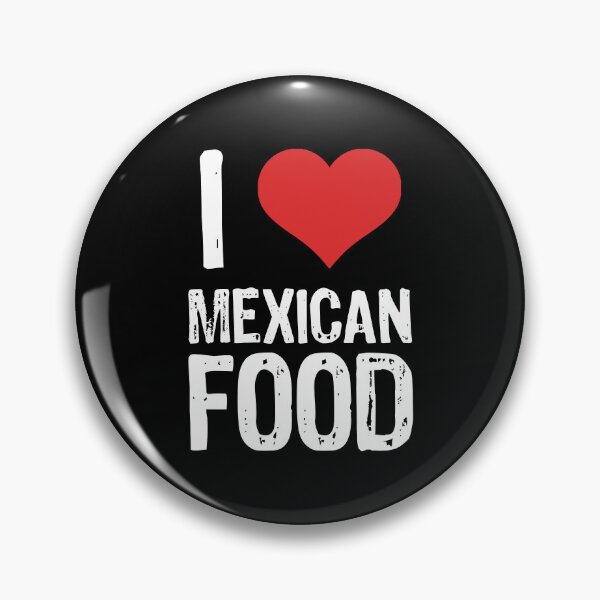 Item preview, I Love Mexican Food designed and sold by The "I Love Everything" Shop.