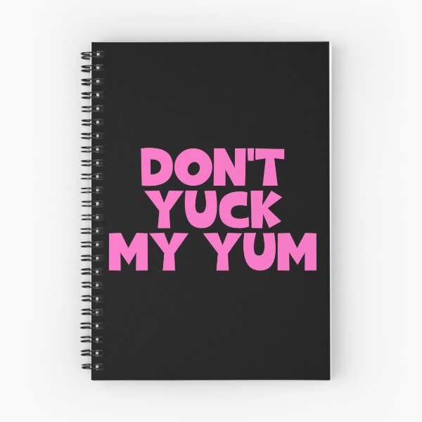 Item preview, Don't Yuck My Yum designed and sold by JourneyCreative.