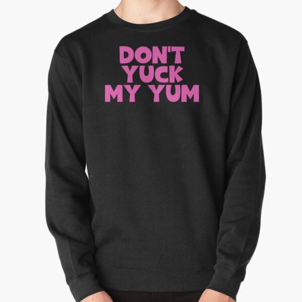Yum Yum Sweatshirts & Hoodies for Sale