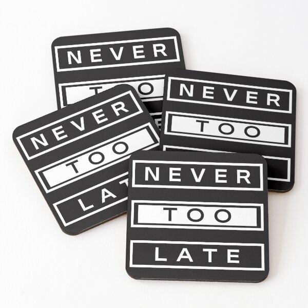 Item preview, Never too late to change your life designed and sold by Fitandstylish.