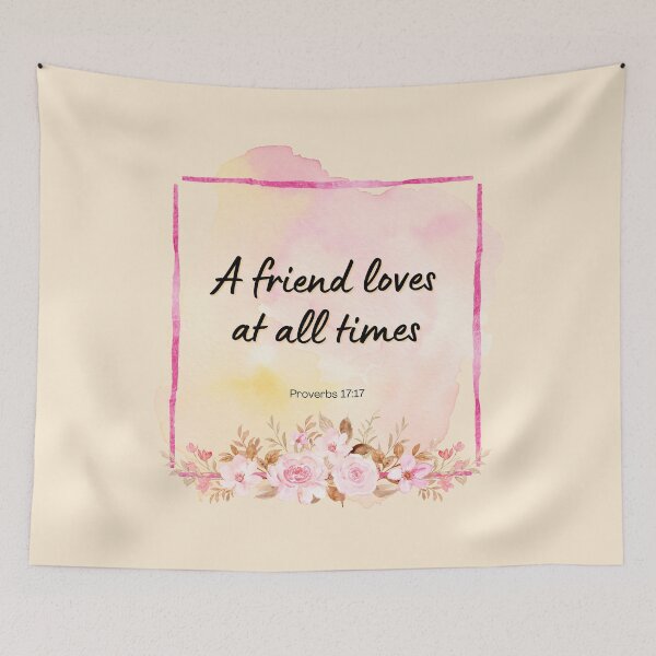 Item preview, Old Testament verse - A friend loves at all times - Proverbs 17:17 designed and sold by THEARESTON.