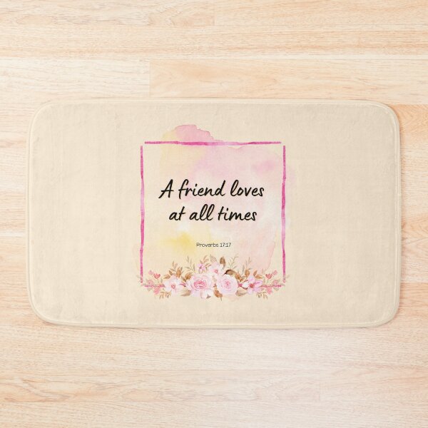 Item preview, Old Testament verse - A friend loves at all times - Proverbs 17:17 designed and sold by THEARESTON.