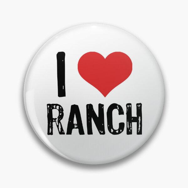 Artikelvorschau, Ich liebe Ranch entworfen und verkauft von The "I Love Everything" Shop.