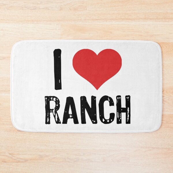 Item preview, I Love Ranch designed and sold by The "I Love Everything" Shop.