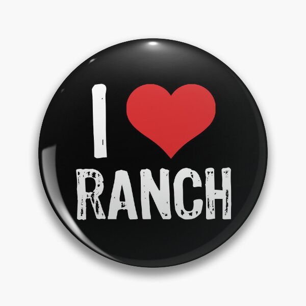 Artikelvorschau, Ich liebe Ranch entworfen und verkauft von The "I Love Everything" Shop.
