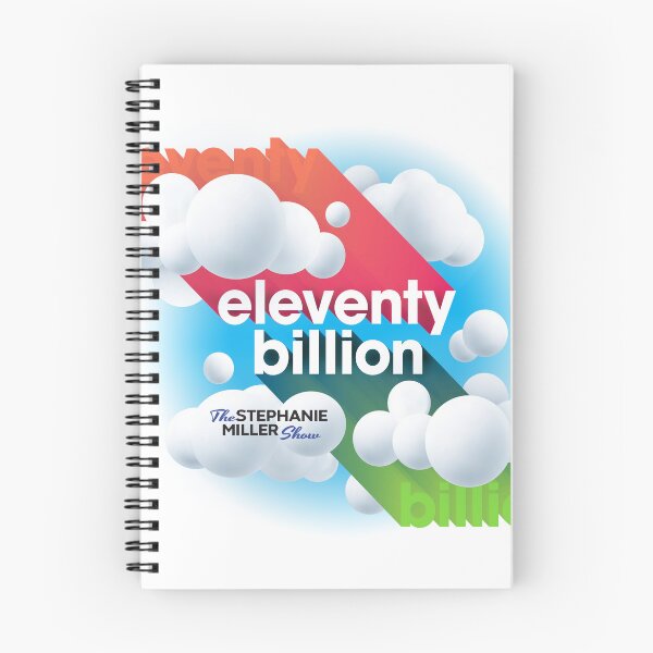 Item preview, Eleventy Billion - Listener Robert designed and sold by SMShow.