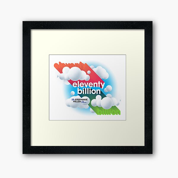 Item preview, Eleventy Billion - Listener Robert designed and sold by SMShow.
