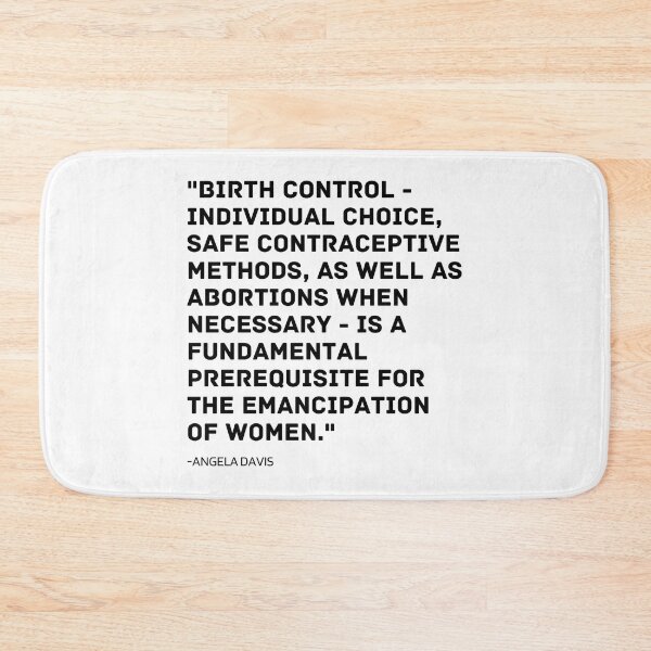 Item preview, Angela Davis Birth Control Quote designed and sold by BluebellPainter.