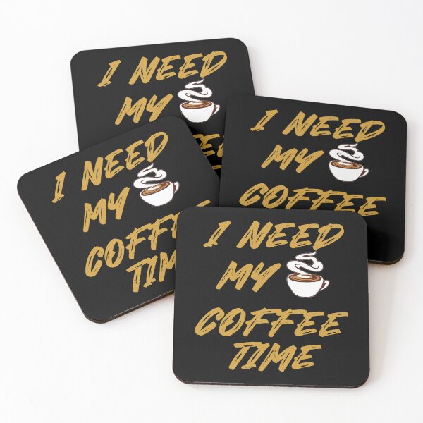 Item preview, I need my coffee time designed and sold by luisalfonso1989.