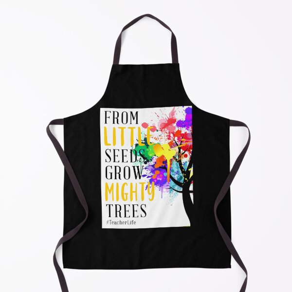 Item preview, From Littel Seeds Grow Mighty Trees Teacher Life Back To School Meaningful Quote designed and sold by milbycoullp.