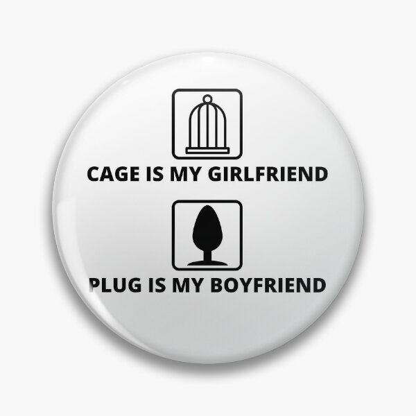 Item preview, Cage is my Girlfriend Plug is my Boyfriend Sissy Life designed and sold by SISSY4SISSIES.