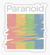 Paranoid Sticker