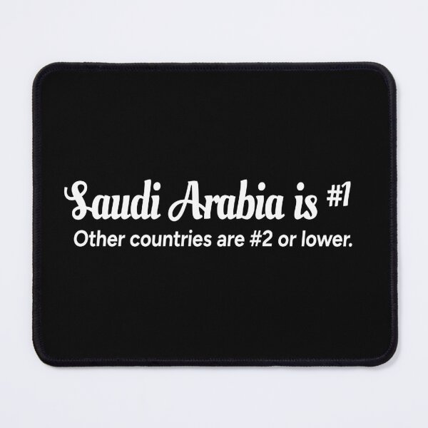 Item preview, Saudi Arabia is number 1. Other countries are number 2 or lower. designed and sold by redacteddesign.
