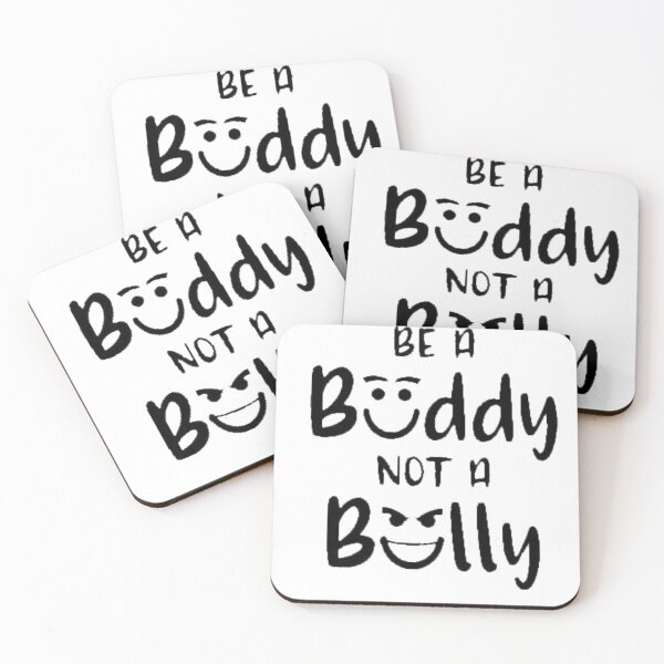 Item preview, Be a buddy not a bully  designed and sold by Youranimedealer.