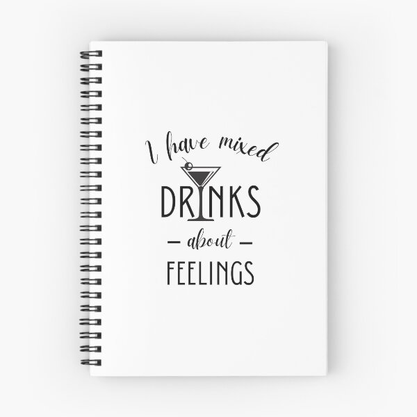 Item preview, I have mixed  drinks about feelings designed and sold by The-Stop-Shop.