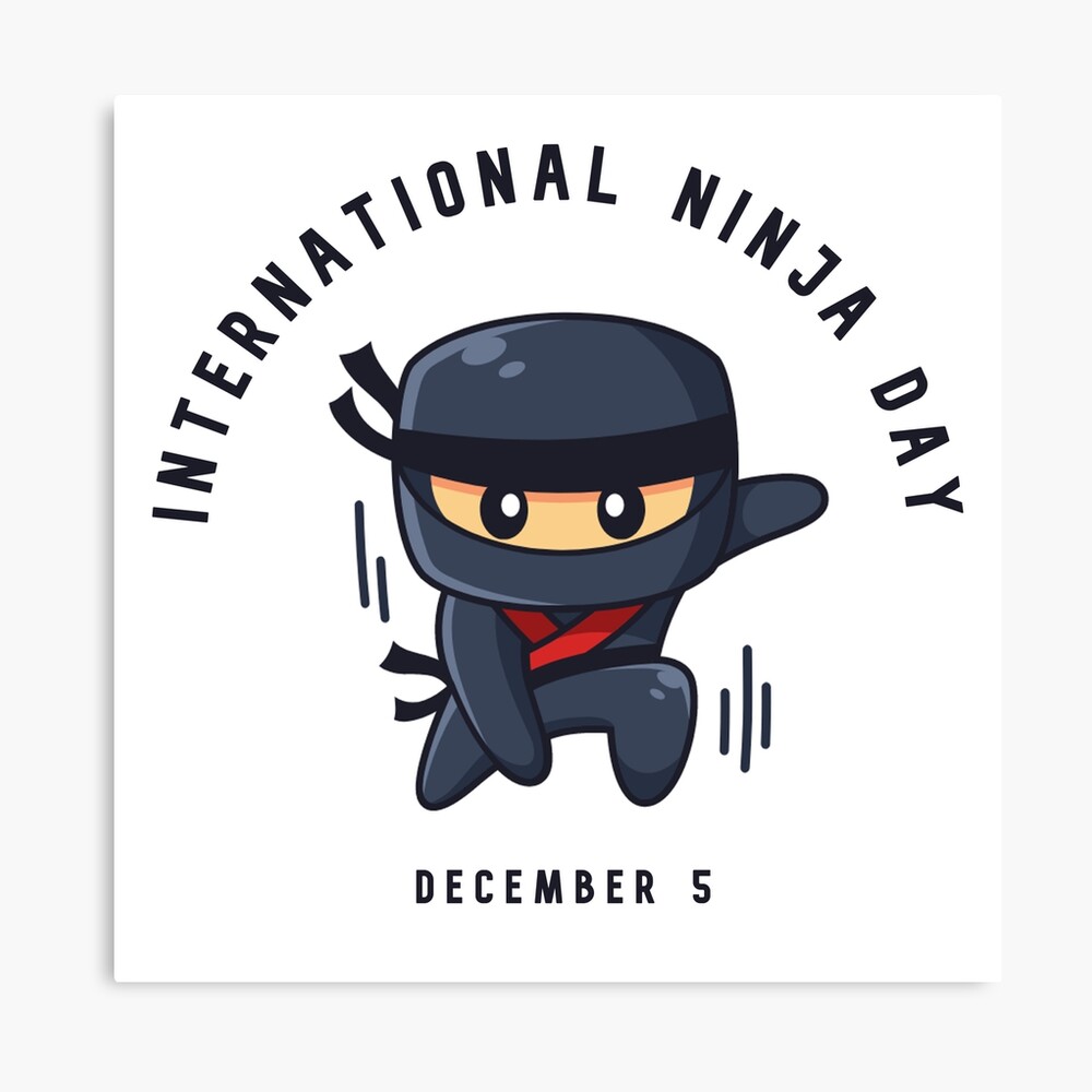 International Ninja Day (December 5th)