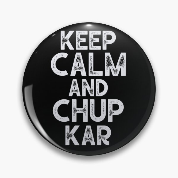 Item preview, Keep Calm And Chup Kar Funny Keepsake for Celebrate Festival of Lamp designed and sold by TajfunX.