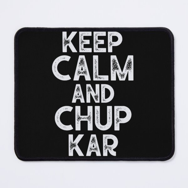 Item preview, Keep Calm And Chup Kar Funny Keepsake for Celebrate Festival of Lamp designed and sold by TajfunX.