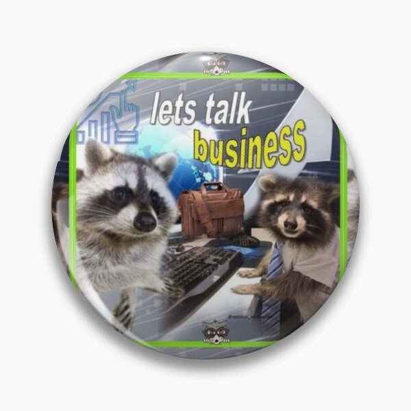 Item preview, Lets Talk Business - funny animal racoon meme / edit / gift designed and sold by SeaSaltWaves.