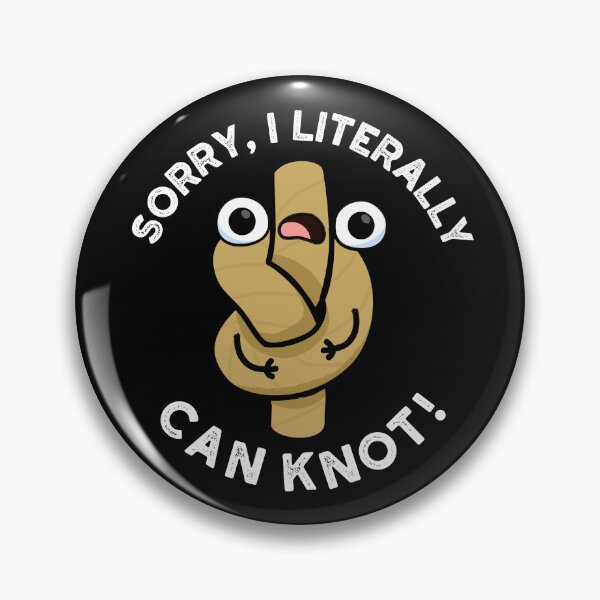 Item preview, I Literally Can Knot Funny Rope Puns (Dark BG) designed and sold by punnybone.