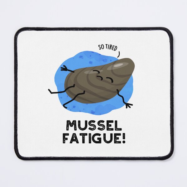 Item preview, Mussel Fatigue Funny Muscle Puns designed and sold by punnybone.