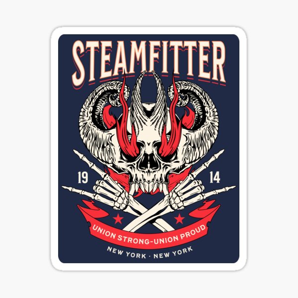 "Steamfitter Hell Skulls Union Proud Steamfitters Pipefitters