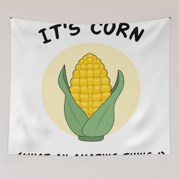Item preview, It's corn, what an amazing thing ! CEO of corn meme designed and sold by EnzoVectorism.
